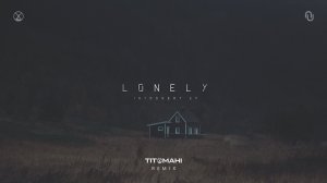 Notan Nigres - Lonely | Titomahi Remix (Audio)