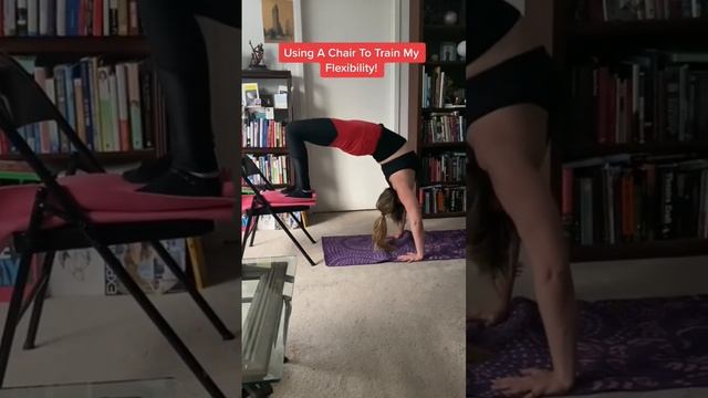 Using a Chair to increase Flexibility!