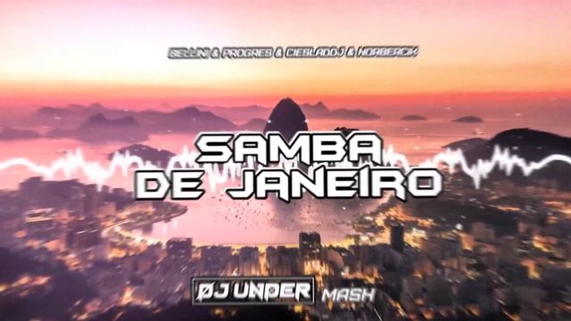 Bellini & Progres & CieslaDDJ & Norbercik - Samba De Janeiro (DJ UNDER MASH) смотреть онлайн