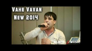 Vahe VAVAN - Qo Buyre (New Music 2014)