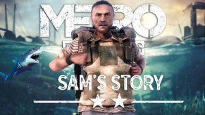 Прохождение Metro Exodus Dlc- История Сэма