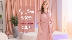 Анонс журнала Ya_Sew 2/2022 SIZE+