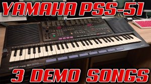 Yamaha PSS-51 3 demo songs