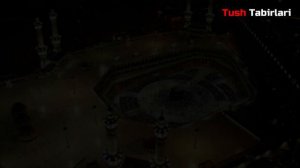Туш табири - Тушда Каба кабатуллохни куриш