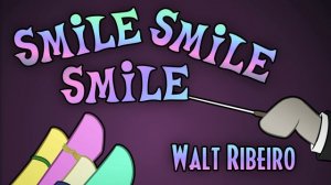 My Little Pony 'Smile Smile Smile' For Orchestra by Walt Ribeiro