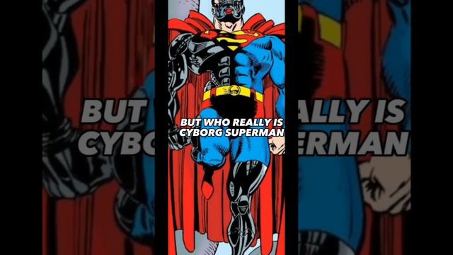 WHO IS CYBORG SUPERMAN#short#comics#shortsfeed#comicbooks