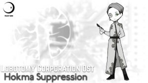Lobotomy Corporation OST - Hokma Suppression (Sephirah Meltdown Theme)