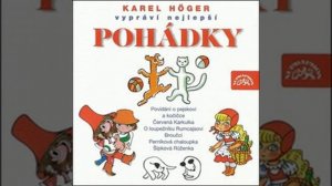 Karel Höger vypráví nejlepší pohádky - Dášeňka čili život štěněte