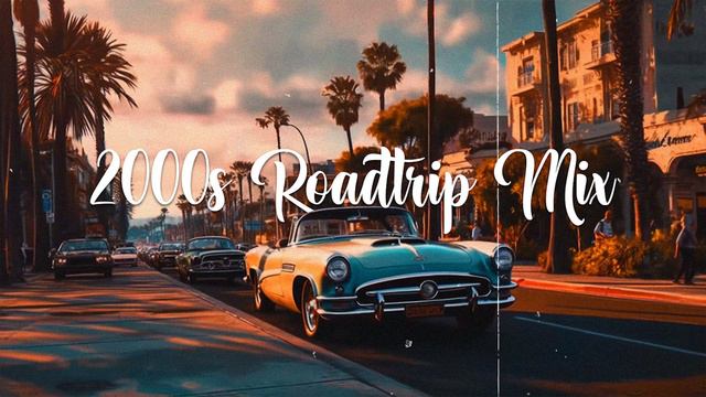 Enjoy the relaxing, laid-back vibes of the ride ~ nostalgia playlist ~ 2000s music смотреть онлайн