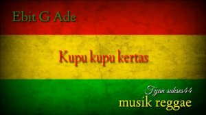 Ebit G.ade kupu-kupu kertas cover music reggae