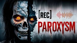 ХОРРОРЫ МЕНЯ БОЛЬШЕ НЕ ПУГАЮТ? НОВЫЙ ИНДИ ХОРРОР [REC] PAROXYSM ПРОХОЖДЕНИЕ.