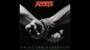 Accept - Bulletproof (Objection Overruled)