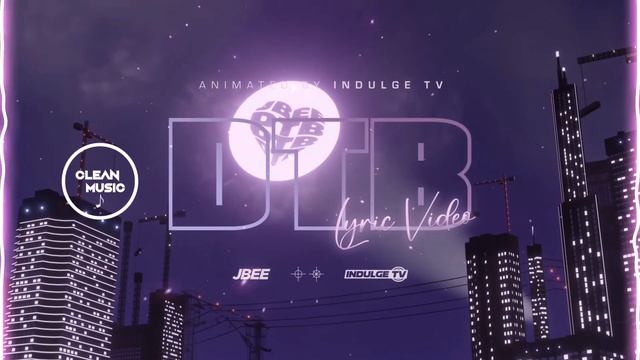 [CLEAN] JBEE - DTB смотреть онлайн
