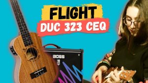 Укулеле FLIGHT DUC 323 CEQ // Электроакустическая