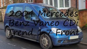 How to pronounce 2004 Mercedes Benz Vaneo CDi Trend 1.7 Front in Dutch?