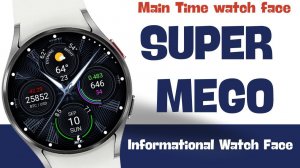 Super Mega Informational Циферблат для Galaxy Watch 6 Classic и других часов на Wear OS