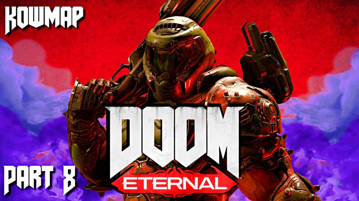 Прохождение Doom Eternal Кошмар -  Part 8