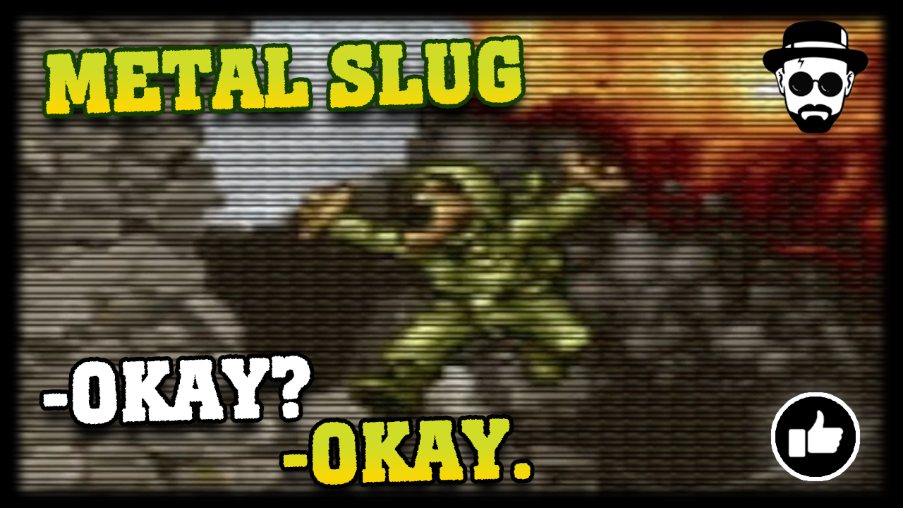 OKAY? OKAY. ]|[ METAL SLUG ]|[ КООП С NOSUGAR