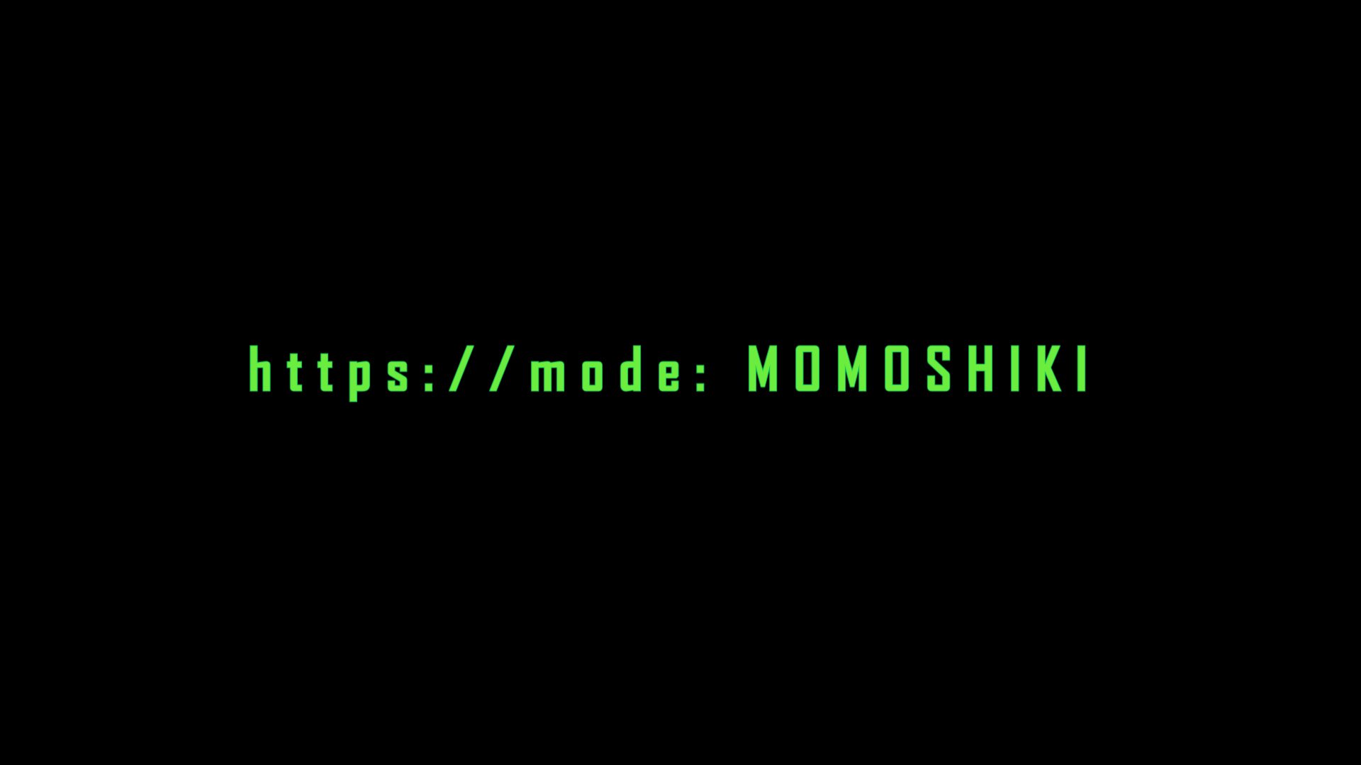 MODE:MOMOSHIKI