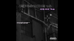 v.v.f. @ galaxy progressive podcast #16