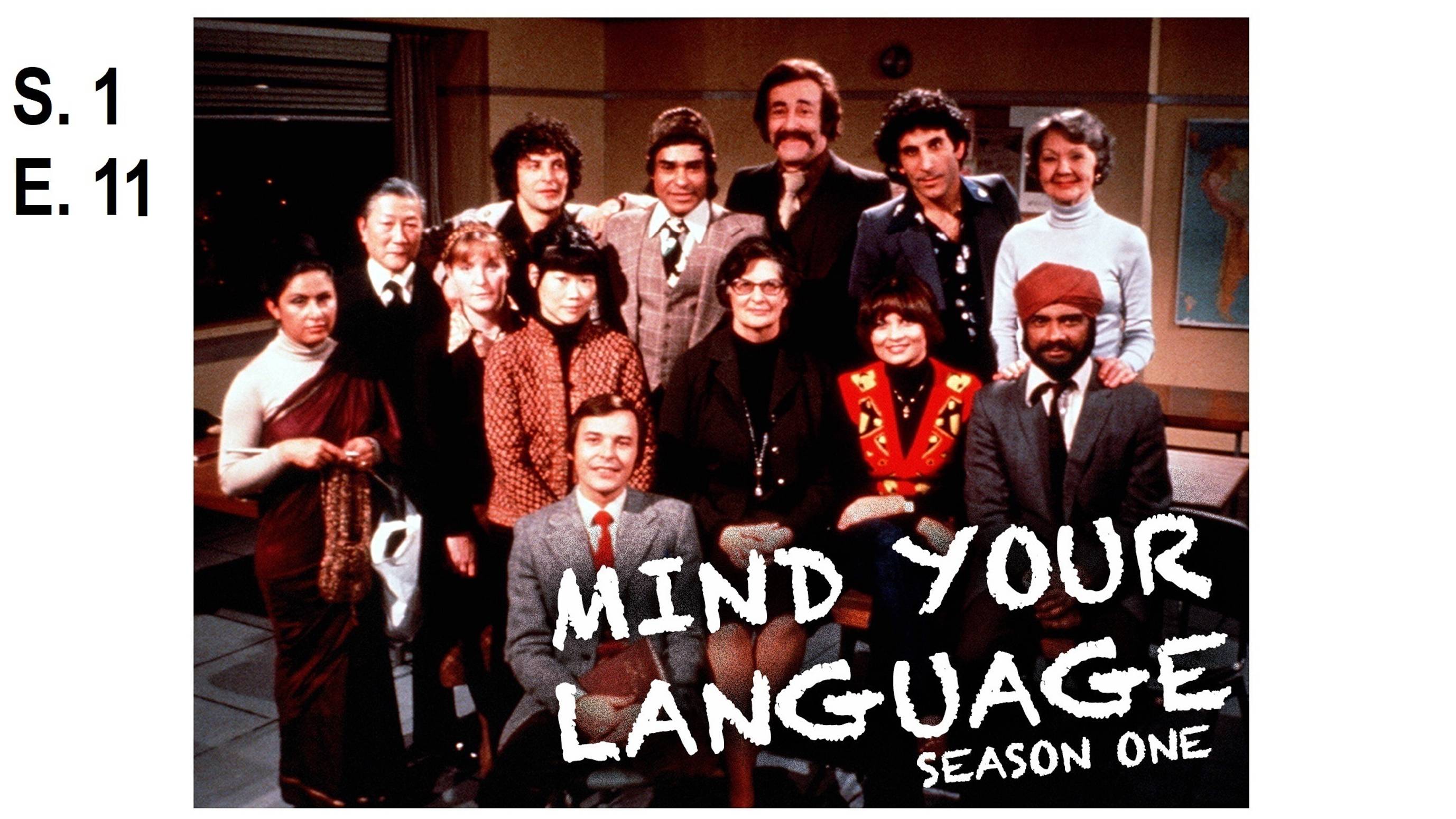 S.1 E. 11 A Point of Honour
Mind your language - «Выбирайте выражения» или "Следите за языком"