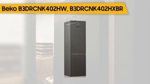 Холодильник Beko B3DRCNK402HW, B3DRCNK402HXBR
