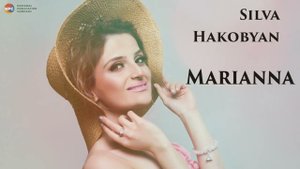 Silva Hakobyan - Marianna | Армянская музыка
