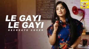 Le Gayi Le Gayi Female Version//Anurati Roy// Dil To Pagal Hai//I Love Music ?