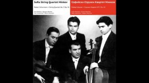 Sofia String Quartet Minkov - Schumann • String Quartet No. 3 Op. 41