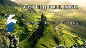 Scottish Folk Song - "Auld Lang Syne"
