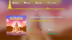 Skazi X Pondora X Shanti People - Deva Mahadeva