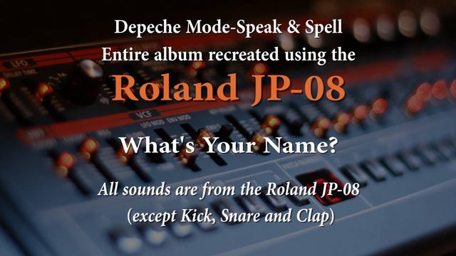 Roland JP-08 | Depeche Mode - What's Your Name? (Instrumental) смотреть онлайн
