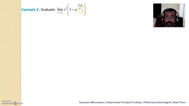 0 x ∞ (Zero x Infinity) Indeterminate form | Working procedure with ex | Lecture-6 смотреть онлайн