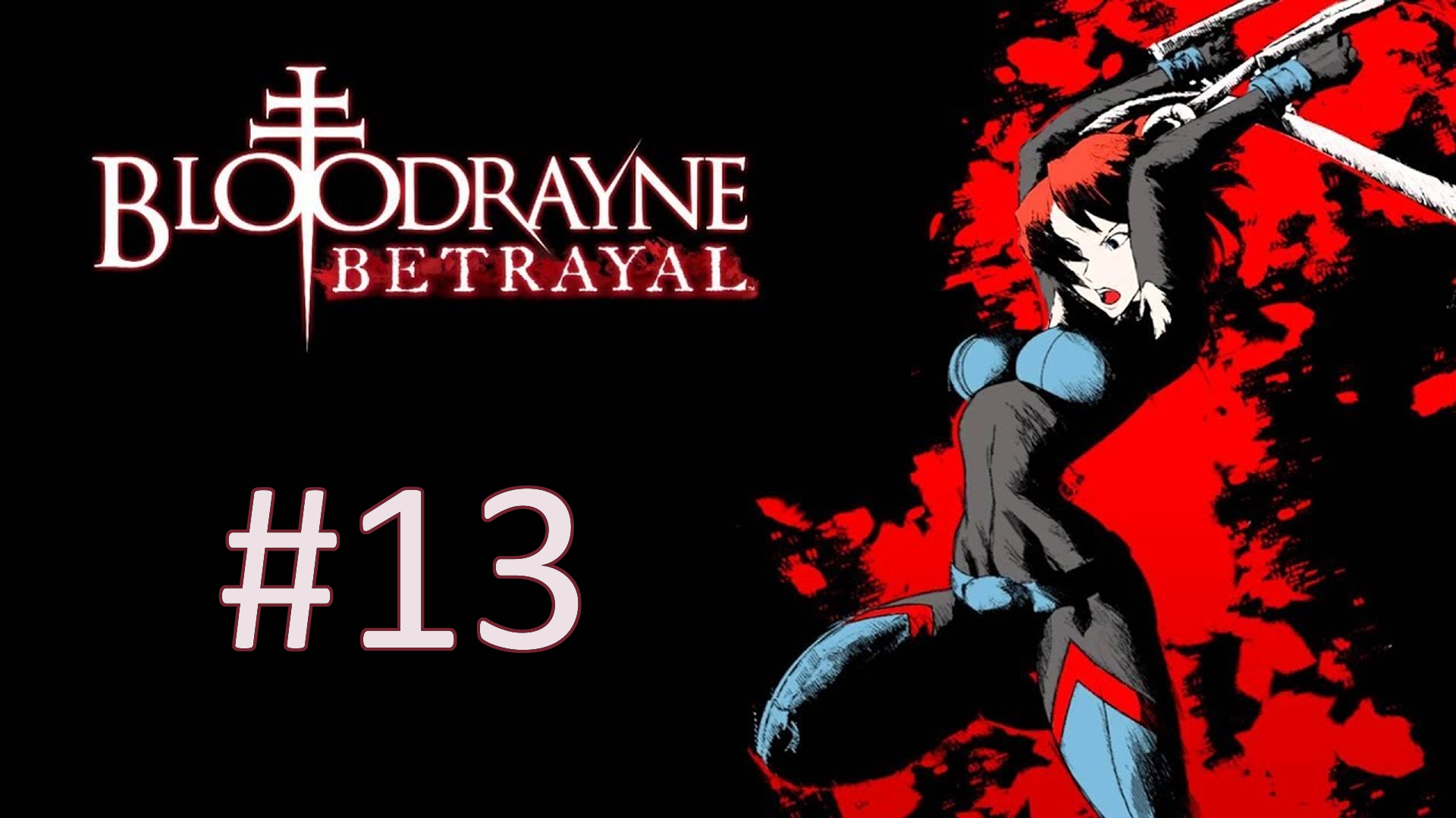 Bloodrayne betrayal. BLOODRAYNE Betrayal: Fresh bites. BLOODRAYNE 2 обои. BLOODRAYNE logo.