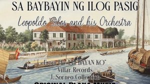 SA BAYBAYIN NG ILOG PASIG • Villar Records