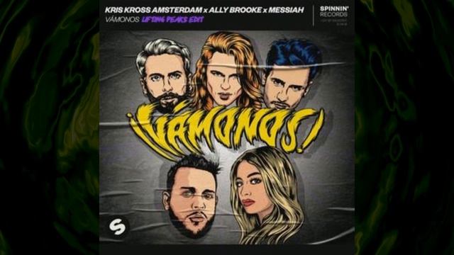 Kris Kross Amsterdam x Ally Brooke x Messiah - Vámonos (Lifting Peaks Edit) смотреть онлайн