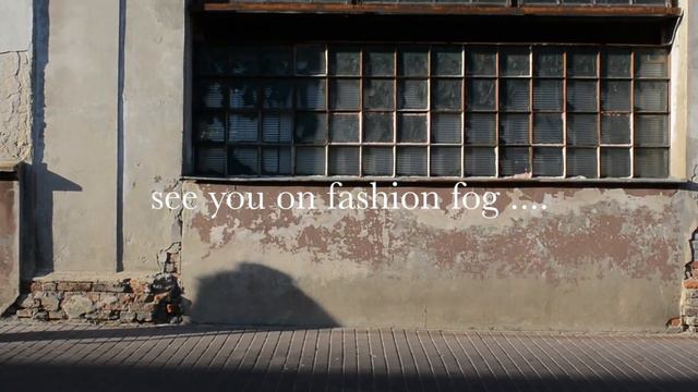 see you on FASHION FOG ........... смотреть онлайн