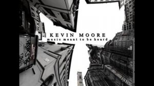 kevin moore - blusong