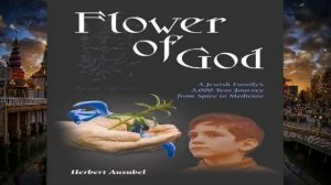 [PDF] Flower of God: A Jewish Family s 3,000-Year Journey from Spice to Medicine
