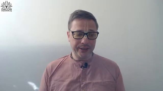 Веданта Крит дас Шримад Бхагаватам 3.14.25. 02.06.2020 смотреть онлайн