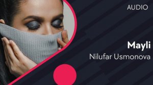 Nilufar Usmonova - Mayli | Нилуфар Усмонова - Майли (music version)
