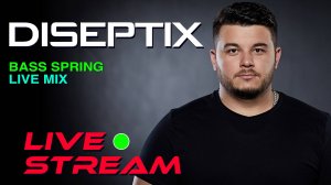 Diseptix - Bass Spring Live Mix