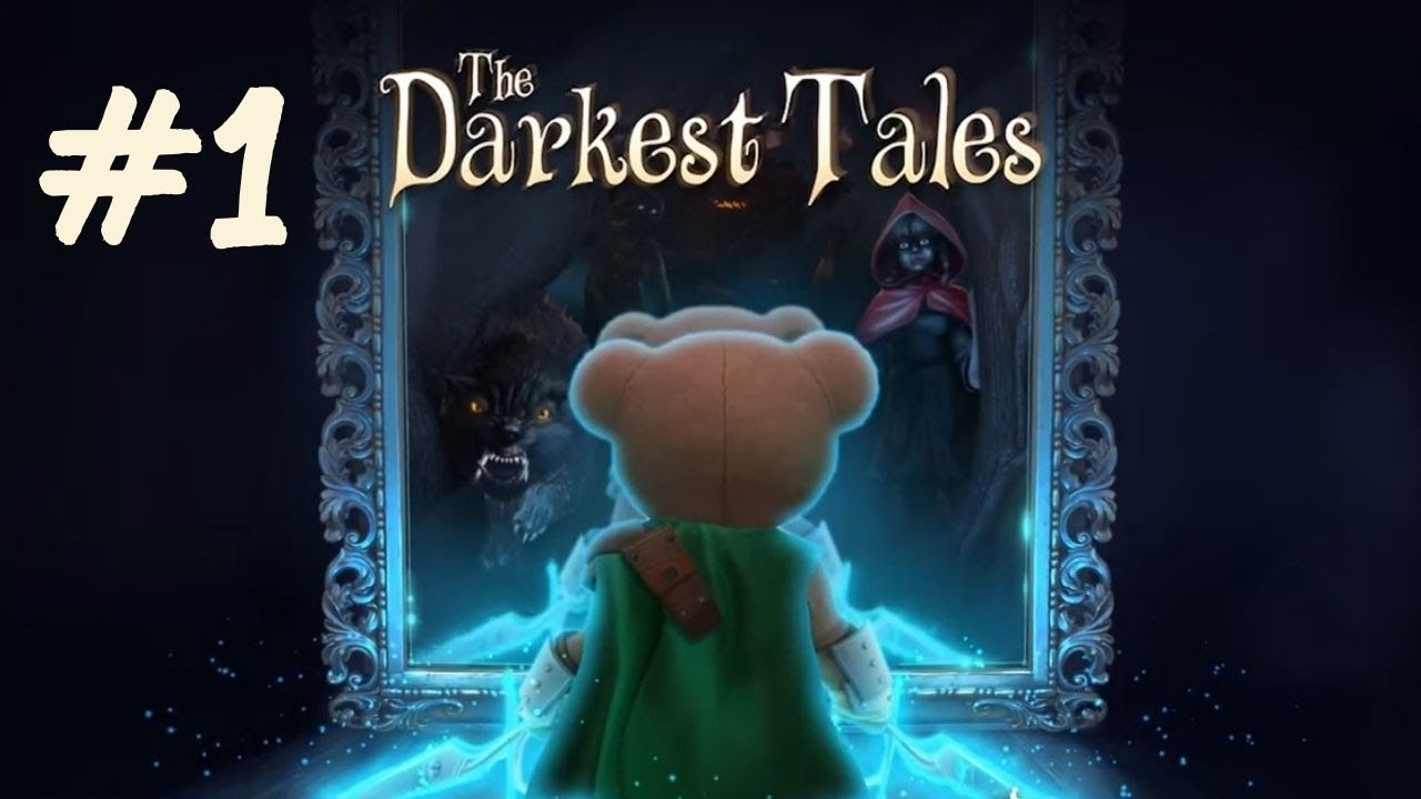 УЖАС В СКАЗКЕ | The Darkest Tales — Into the Nightmare прохождение #1 (Максимальная сложность)