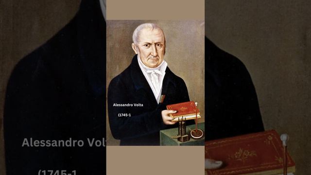 Who Was Alessandro Volta