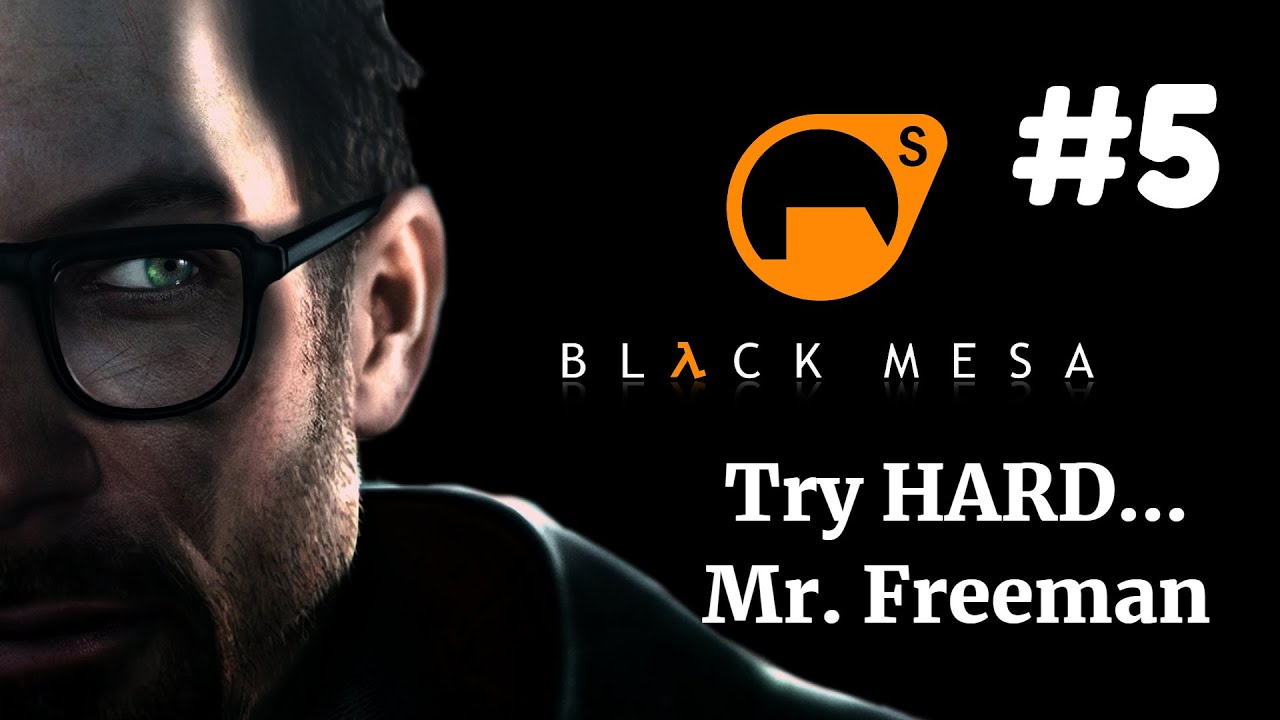 ТРАЙХАРД... | Half Life Black Mesa прохождение #5 (Максимальная сложность)
