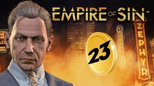 Империя Греха прохождение за Максима Зельника (Empire of Sin) максимальная сложность - #23