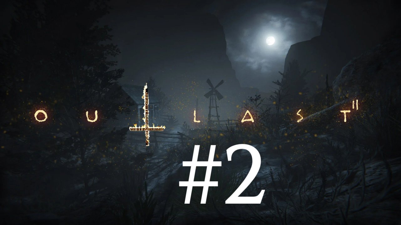 СПАСИТЕЛЬ ► Outlast 2 #2