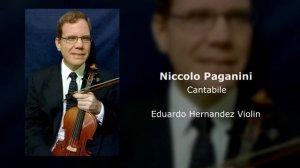 Violinist Eduardo Hernandez plays Paganini's Cantabile