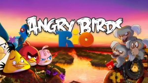 Main Theme (Rio 2) - Angry Birds Rio OST