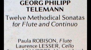 Telemann / Paula Robison / Laurence Lesser / Samuel Sanders, 1975: Methodical Sonata in G Minor
